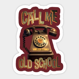 Old School Rotary Phone - Call Me Sticker